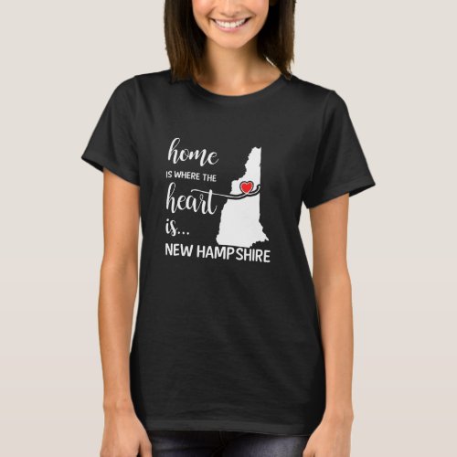 New Hampshire home is where the heart is T_Shirt