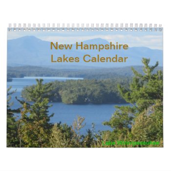 New Hampshire Lakes Vacation Photography Calendar by VacationPhotography at Zazzle