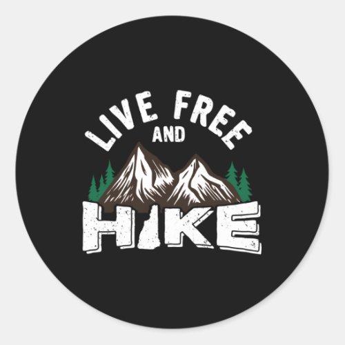 New Hampshire Live Free And Hike Nh Hiking Classic Round Sticker