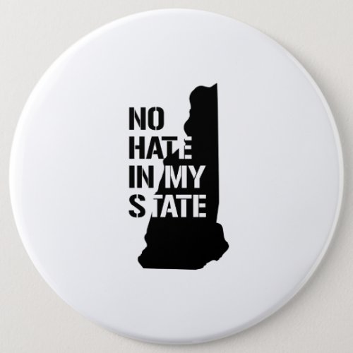 New Hampshire No Hate In My State Button