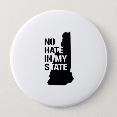 New Hampshire No Hate In My State Pinback Button