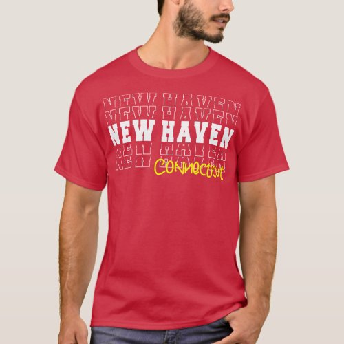 New Haven city Connecticut New Haven CT T_Shirt