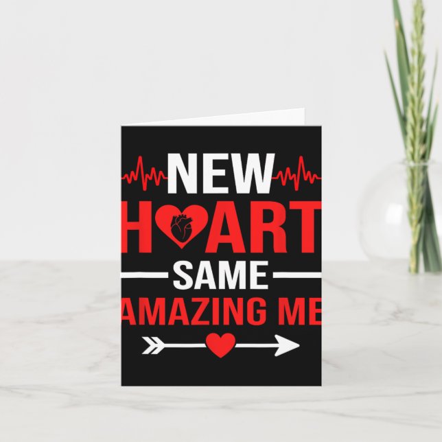 New Heart Same Amazing Me Heart Transplant Survivo Card (Front)