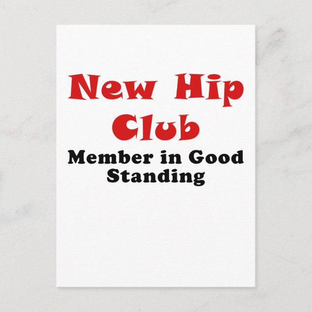 New Hip Club Member in Good Standing Postcard (Front)