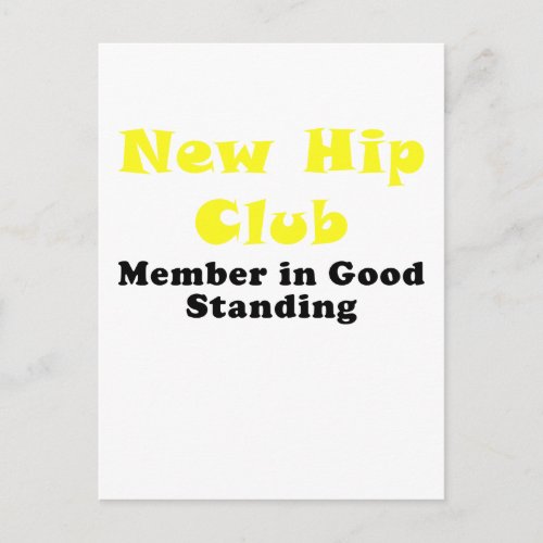 New Hip Club Member in Good Standing Postcard