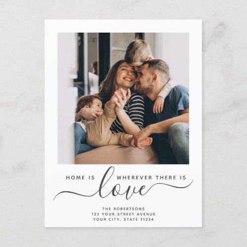 New Home Love Script Modern Simple Moving Announcement Postcard