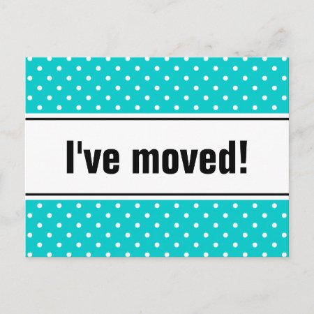 New Home Moving Postcards | Turquoise Polkadots