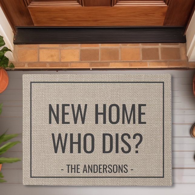 New Home Who Dis Funny Personalized Doormat (Creator Uploaded)