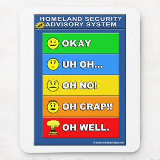 New Homeland Security Advisory System - Funny Mouse Pad