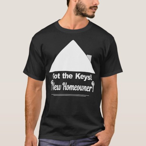 New Homeowner Shirt Housewarming Gift Idea For New