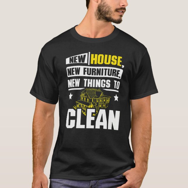 New house new furniture new things to clean Premiu T-Shirt (Front)