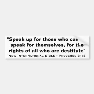 New International Bible Verse Proverbs 31:8 Bumper Sticker