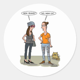 New jeans? No, new cat. Folded Greeting Card Classic Round Sticker