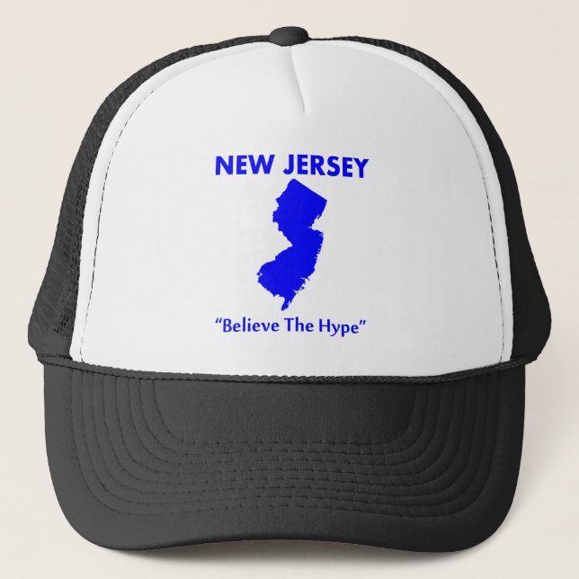 New Jersey - Believe The Hype Trucker Hat (Front)