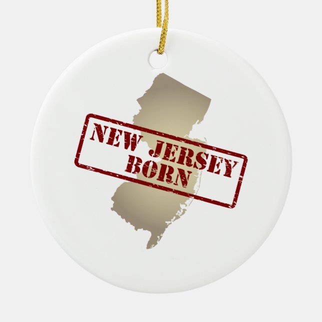 New Jersey Born - Stamp on Map Ceramic Ornament (Front)