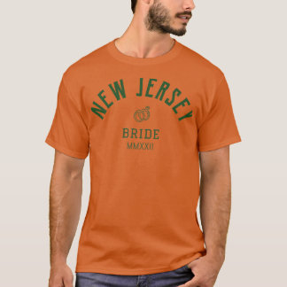 New Jersey Bride  Bachelorette  For the Bride  Wed T-Shirt