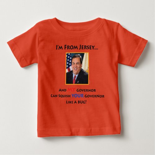 New Jersey Gov Chris Christie Baby Baby T_Shirt