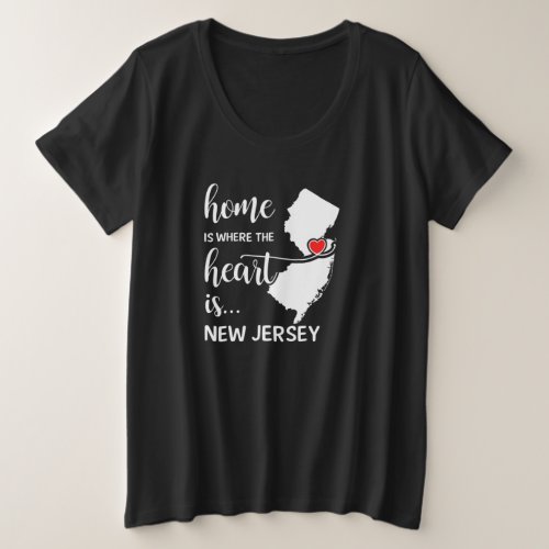 New Jersey home is where the heart is Plus Size T_Shirt