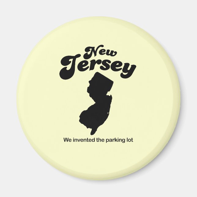 New Jersey Motto - We invented the parking lot Magnet (Front)