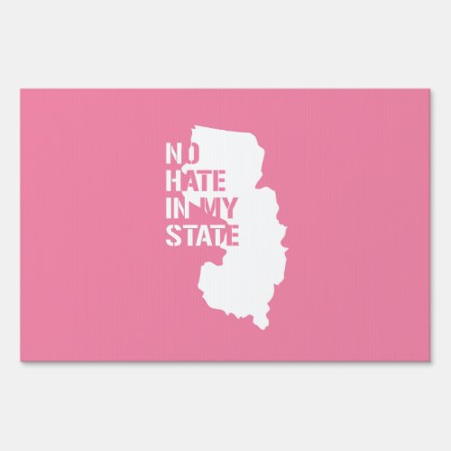 New Jersey No Hate In My State Sign