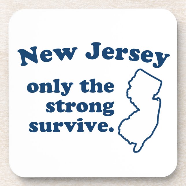 New Jersey Only The Strong Survive Drink Coaster (Front)