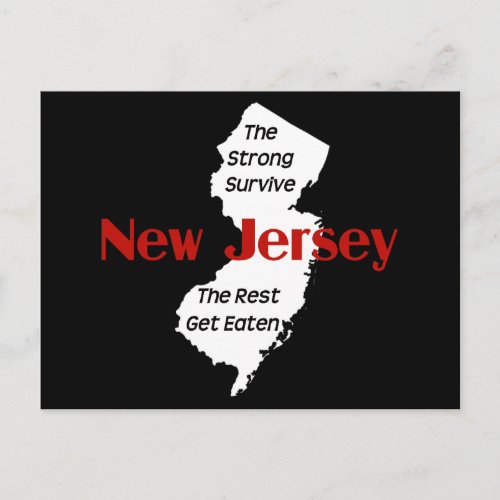 New Jersey the strong survive the rest get eaten Postcard