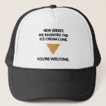 New Jersey: We invented the ice cream cone. Trucker Hat