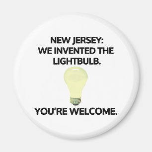 New Jersey: We invented the light bulb. Magnet