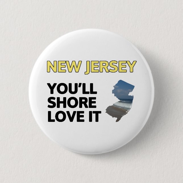 New Jersey: You'll shore love it Button (Front)