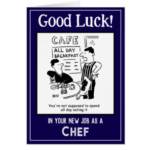 New Job as a Chef. Good Luck Card