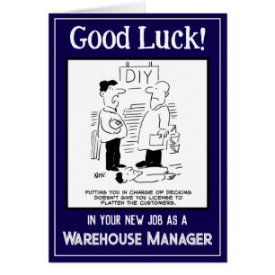 New Job as a Warehouse Manager. Good Luck Card