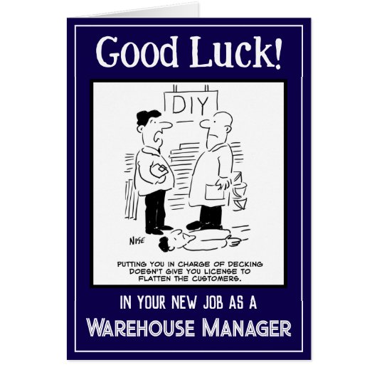 New Job as a Warehouse Manager. Good Luck Card (Front)