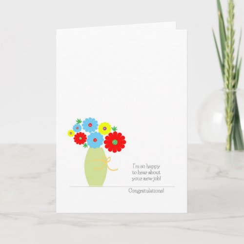 New Job Congratulations Cards colorful flowers Card