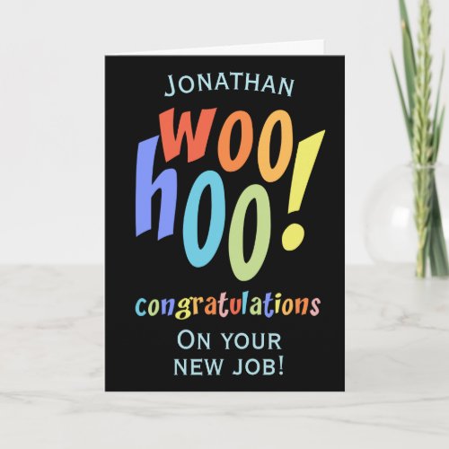 New Job Congratulations Fun Typography Card
