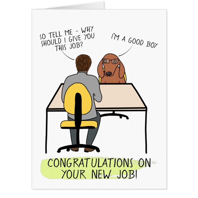 New job funny dog illustration congratulations big card (Front)