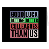 New Job Funny | Farewell Coworker Leaving | Good L (Front Horizontal)