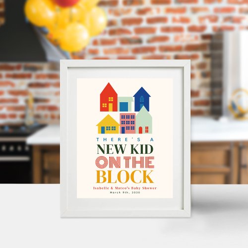 New Kid On The Block 6 Neutral Homes Baby Shower Poster