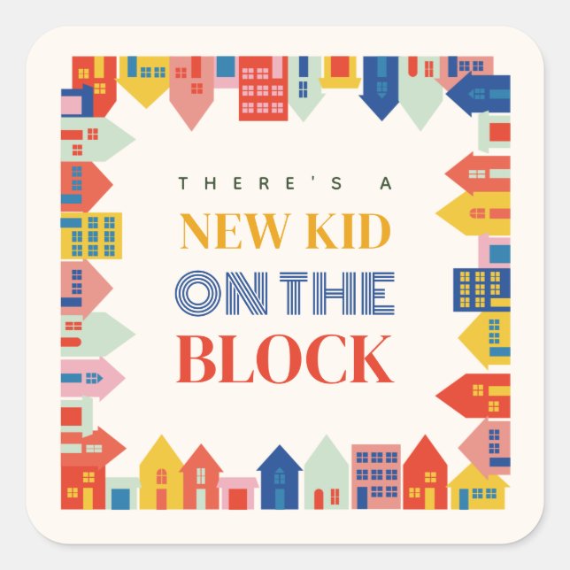 New Kid On The Block Neutral Houses Baby Shower Square Sticker (Front)