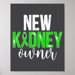 New Kidney Owner St Kidney Transplant Recovery _1 Poster