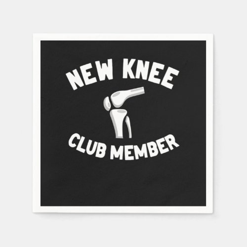 New Knee Club Member Knee Replacement Surgery Napkins