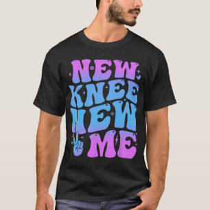 New Knee New Me Funny Knee Replacement Surgery Rec T-Shirt