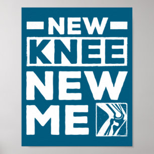 New Knee New Me Replacement Recovery Surgery  Poster