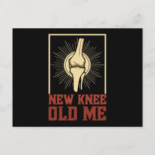 New Knee Old Me Knee Surgery Postcard