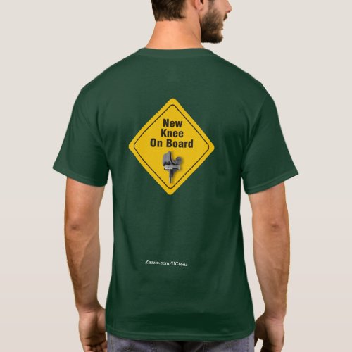 New Knee On Board Total Knee Replacement T_Shirt