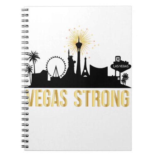 New Las Vegas Strong For Men Women and Youth T_Shi Notebook