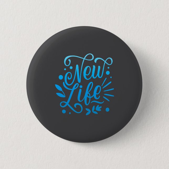 New Life  Button (Front)