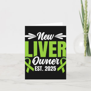 New Liver Owner Est. 2025 - Liver Transplant Recie Card
