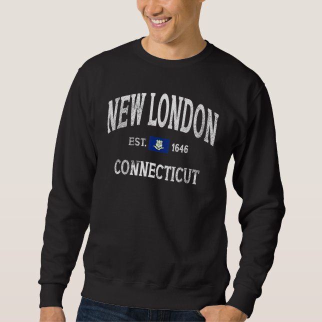 New London Connecticut CT Vintage Throwback Classi Sweatshirt (Front)