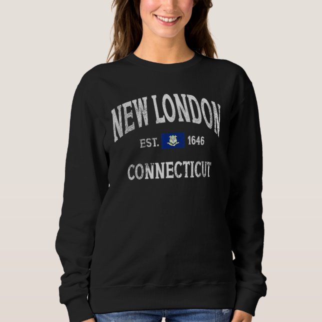 New London Connecticut CT Vintage Throwback Classi Sweatshirt (Front)