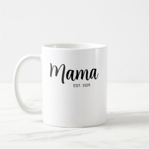 New Mama Est , Mama To Be , Mom personalized  Coffee Mug